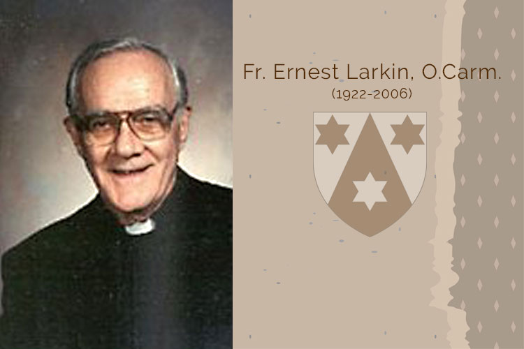 Fr. Ernest Larkin, O.Carm.