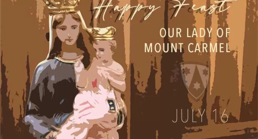 Celebration Of The Feast Of Our Lady Of Mount Carmel — 2020 | Our Lady ...