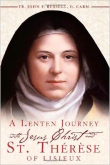 A Lenten Journey with Jesus Christ and Thérèse of Lisieux